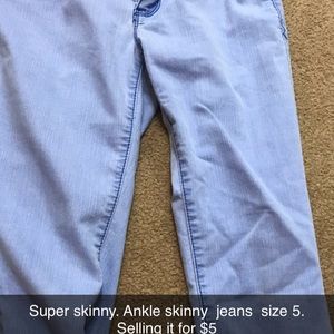 Super skinny ankle skinny  jeans